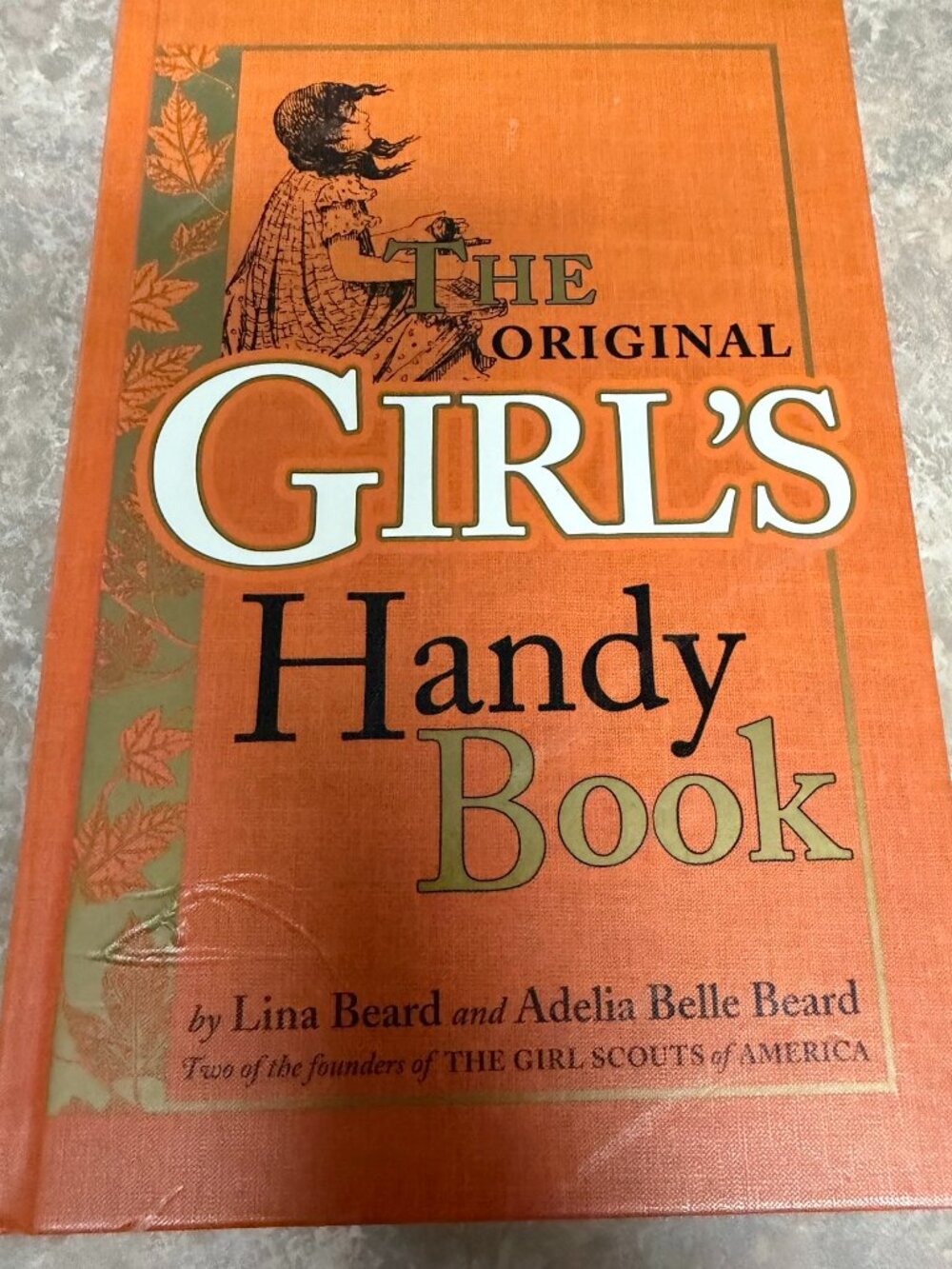 The Original Girl's Handy Book, hardback book written by Lina Beard